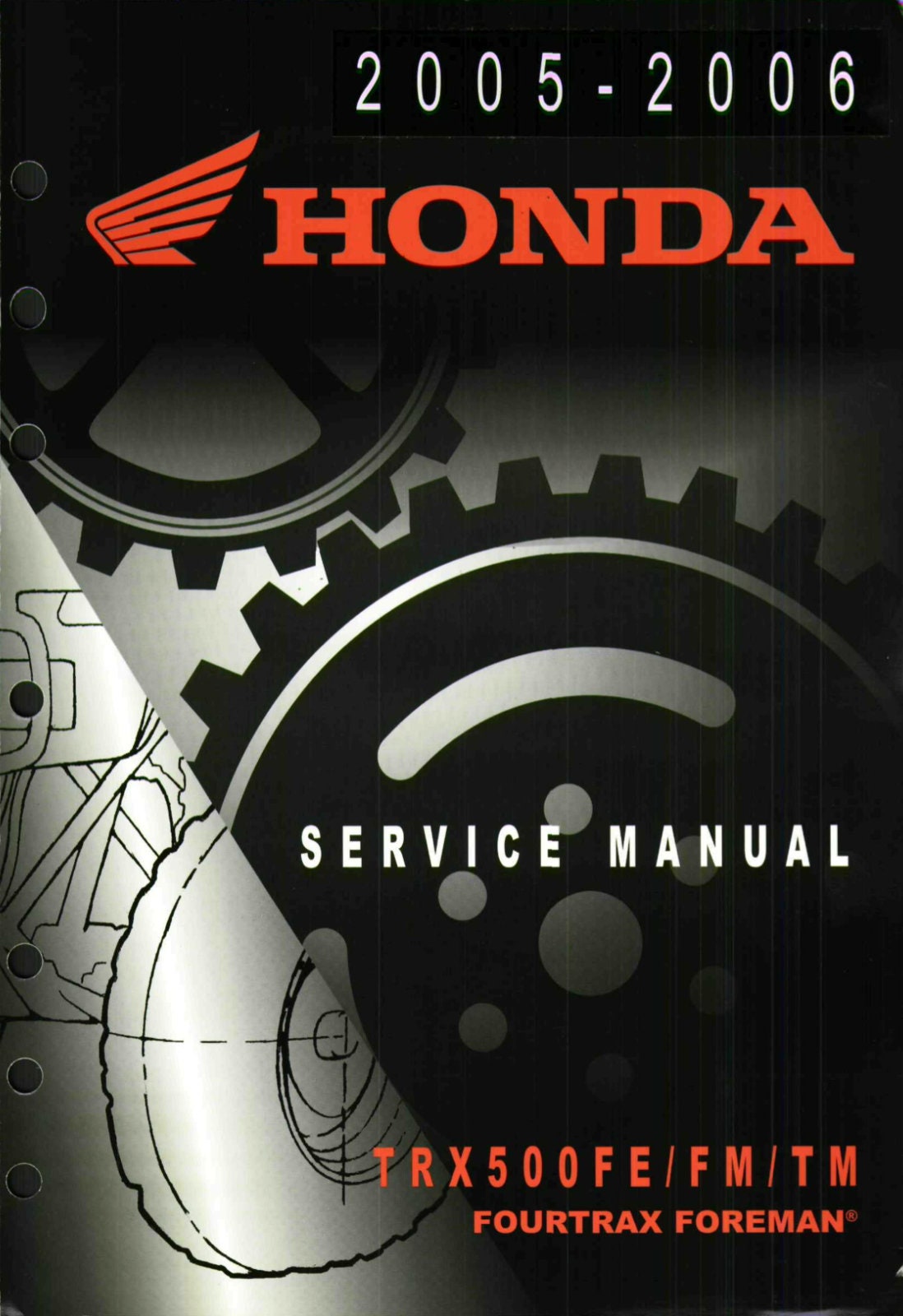 Honda 2005-06 TRX500FE FM TM Fourtrax Foreman Service Manual 448 Pages