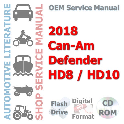 2018 Can-Am Defender HD8 / HD10 Complete Service Manual