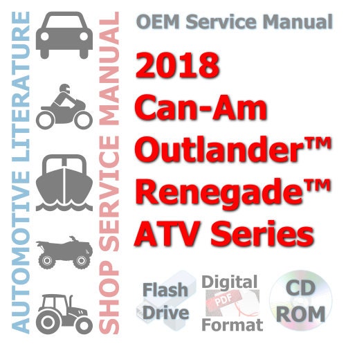 2018 Can-Am Outlander™ & Renegade™ ATV Series Complete Service Manual