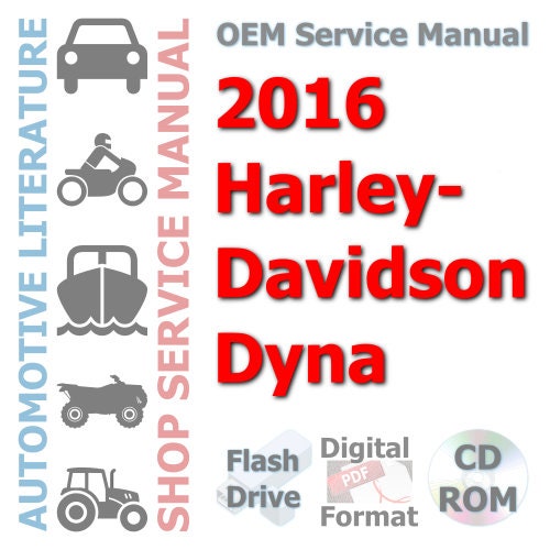 2016 Harley-Davidson Dyna P/N 99481-16 Complete Service Manual