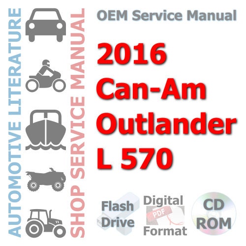 2016 Can-Am Outlander L 570 Complete Service Manual