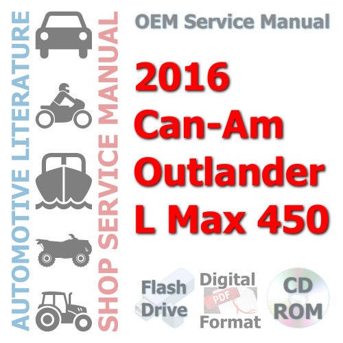 2016 Can-Am Outlander L Max 450 Complete Service Manual