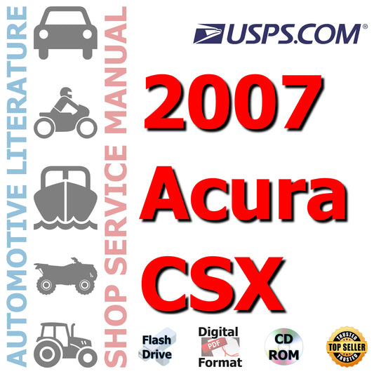 2007 Acura CSX Complete Repair Service Manual