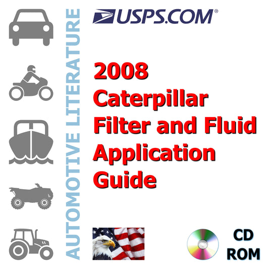 2008 Caterpillar Filter and Fluid Application Guide