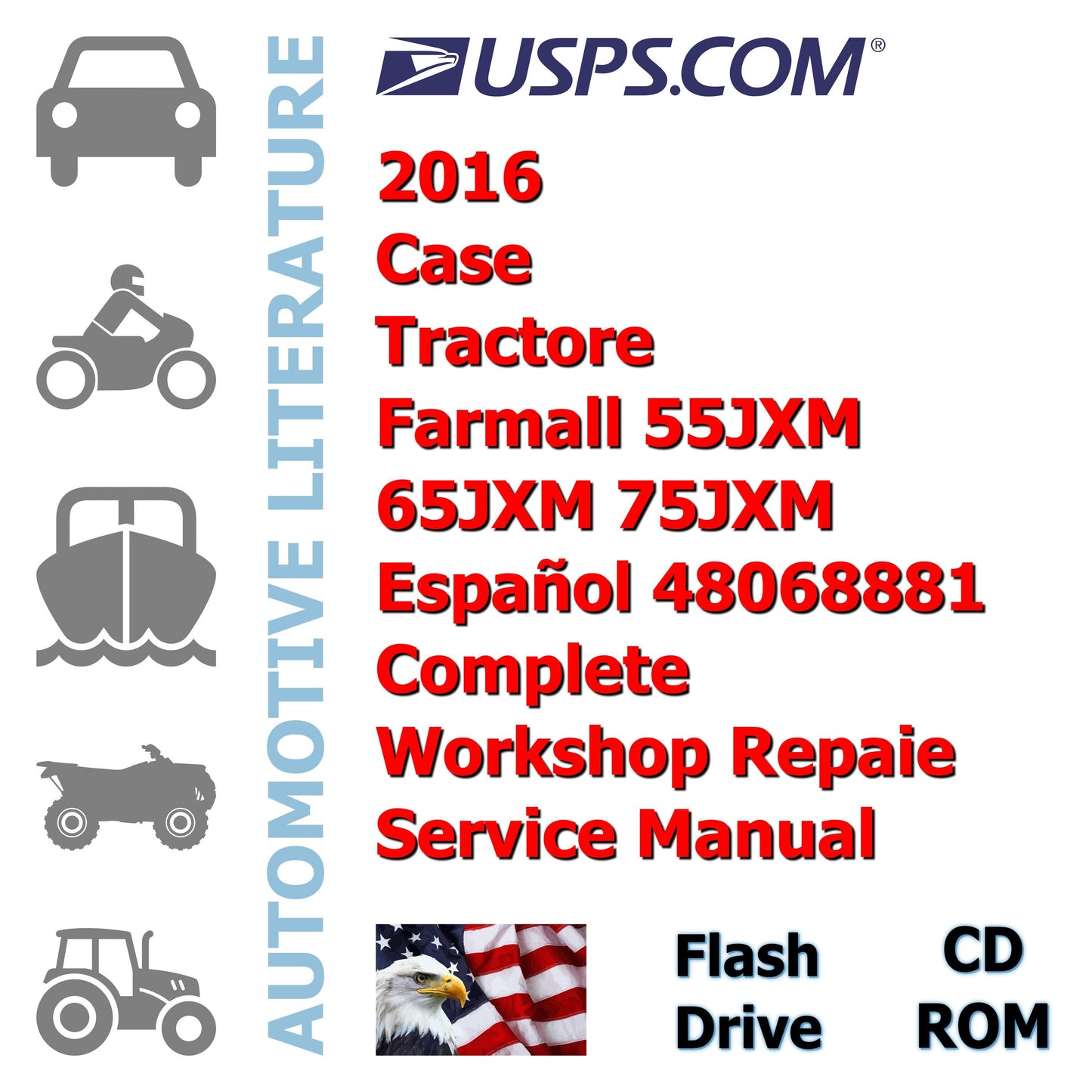 2016 Case Tractore Farmall 55JXM 65JXM 75JXM Español 48068881 Complete Workshop Service Manual